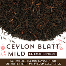 Schwarzer Tee Ceylon Blatt Mild entkoffeiniert