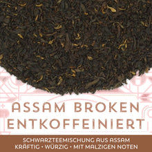 Schwarzer Tee Assam Broken entkoffeiniert